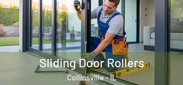 Sliding Door Rollers Collinsville - IL